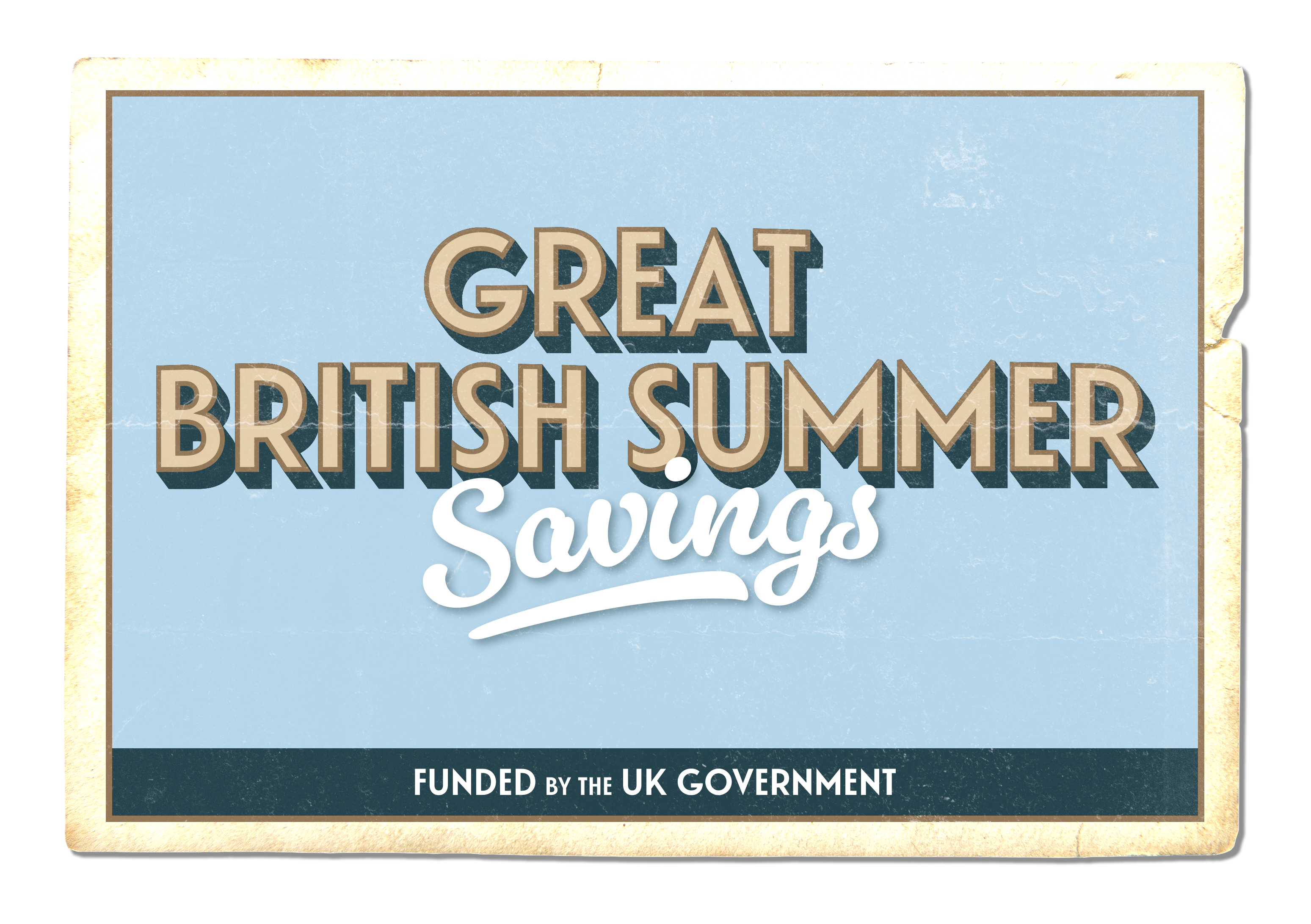 A postcard saying Great British Summer Savings - funded by the UK Government