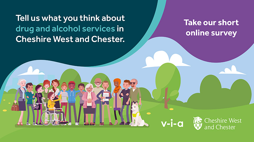 Tell us what you think about drug and alcohol services in Cheshire West and Chester. Take our short online survey.