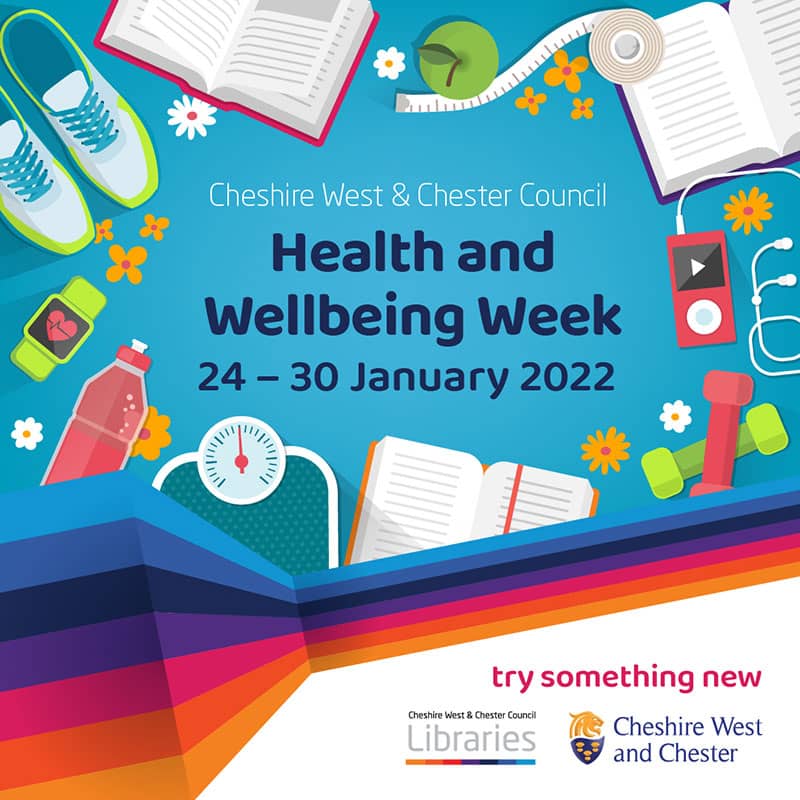 Cheshire West and Chester Council: Health and Wellbeing Week 24 - 30 January 2022